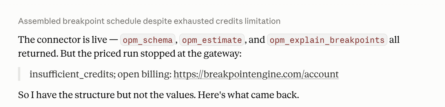 Claude reporting that opm_schema, opm_estimate, and opm_explain_breakpoints all returned, but the priced run stopped at the gateway with insufficient_credits and a link to open billing